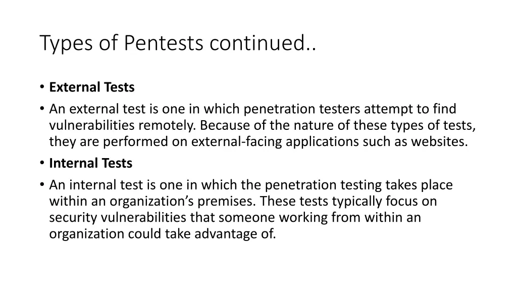 types of pentests continued