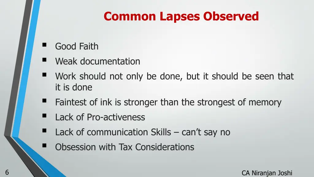 common lapses observed