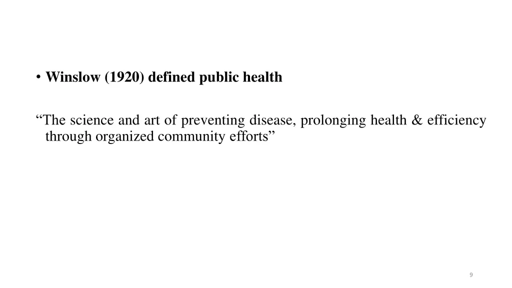 winslow 1920 defined public health the science