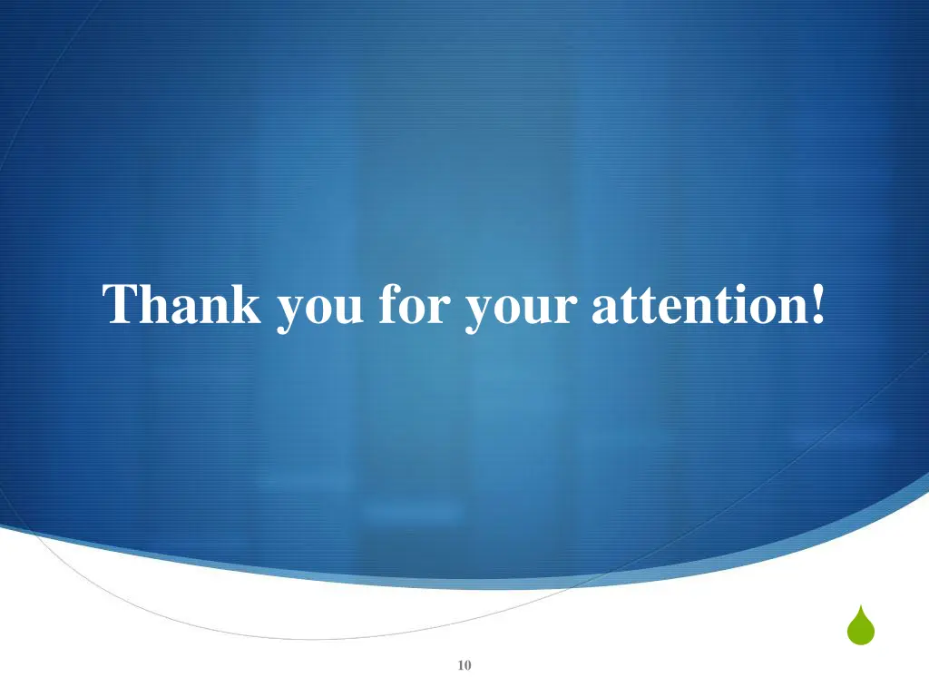 thank you for your attention