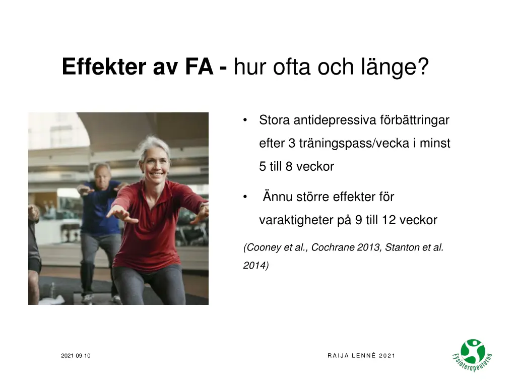 effekter av fa hur ofta och l nge