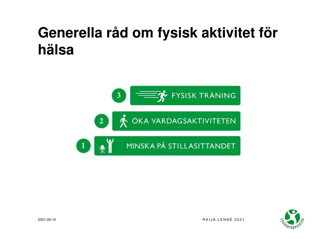 generella r d om fysisk aktivitet f r h lsa
