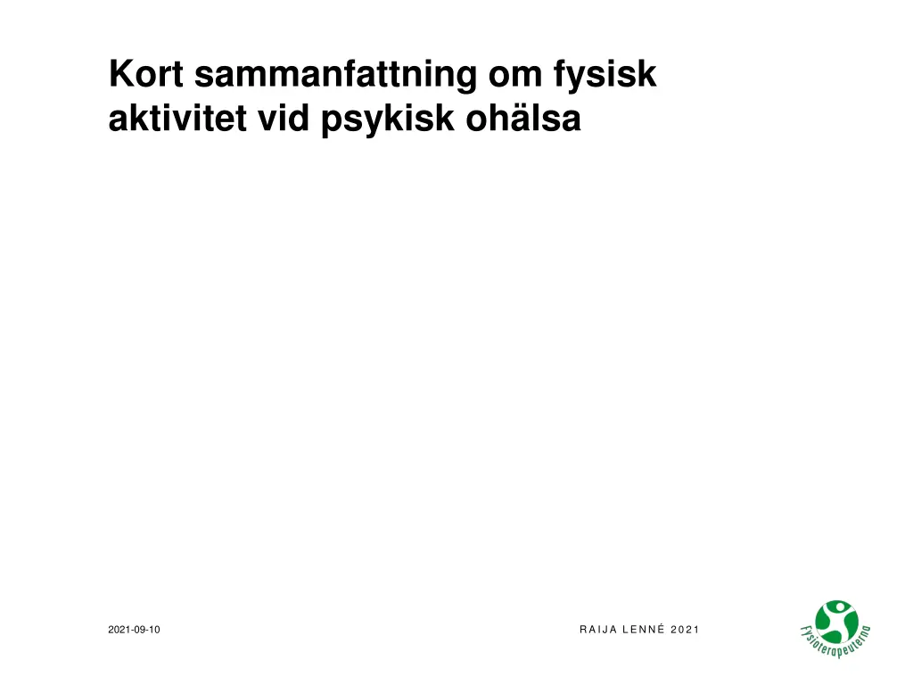 kort sammanfattning om fysisk aktivitet