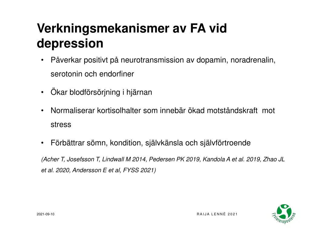 verkningsmekanismer av fa vid depression