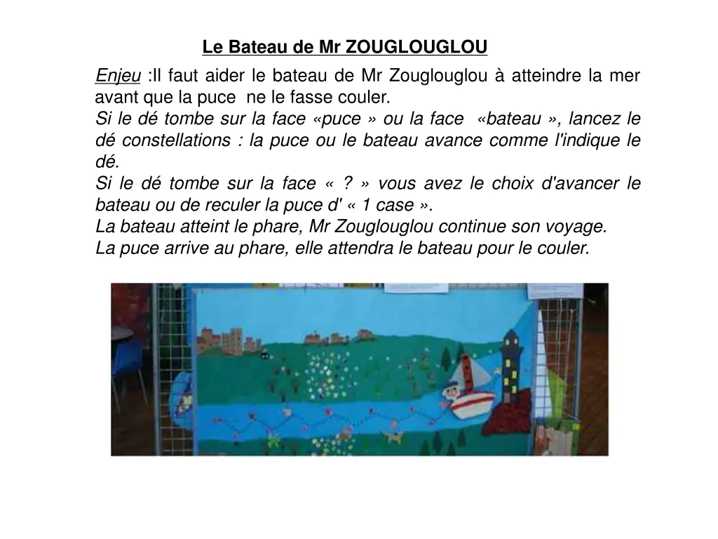 le bateau de mr zouglouglou