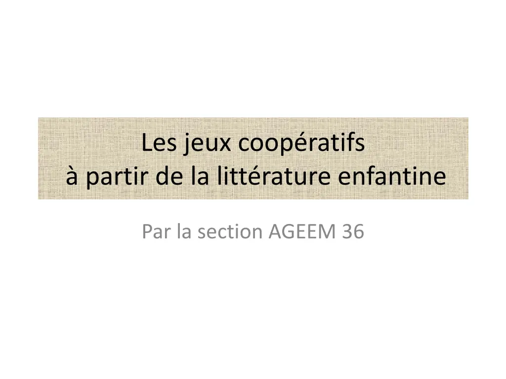 les jeux coop ratifs partir de la litt rature