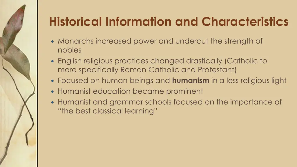 historical information and characteristics