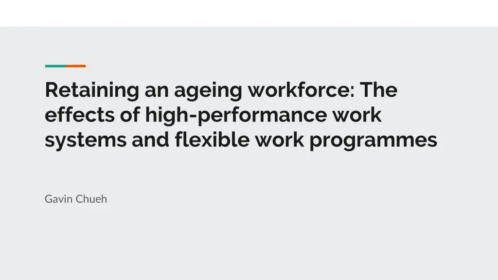 retaining an ageing workforce the effects of high