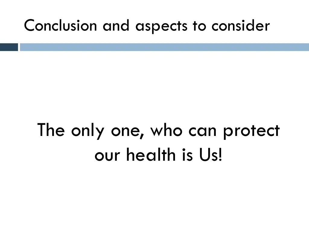 conclusion and aspects to consider