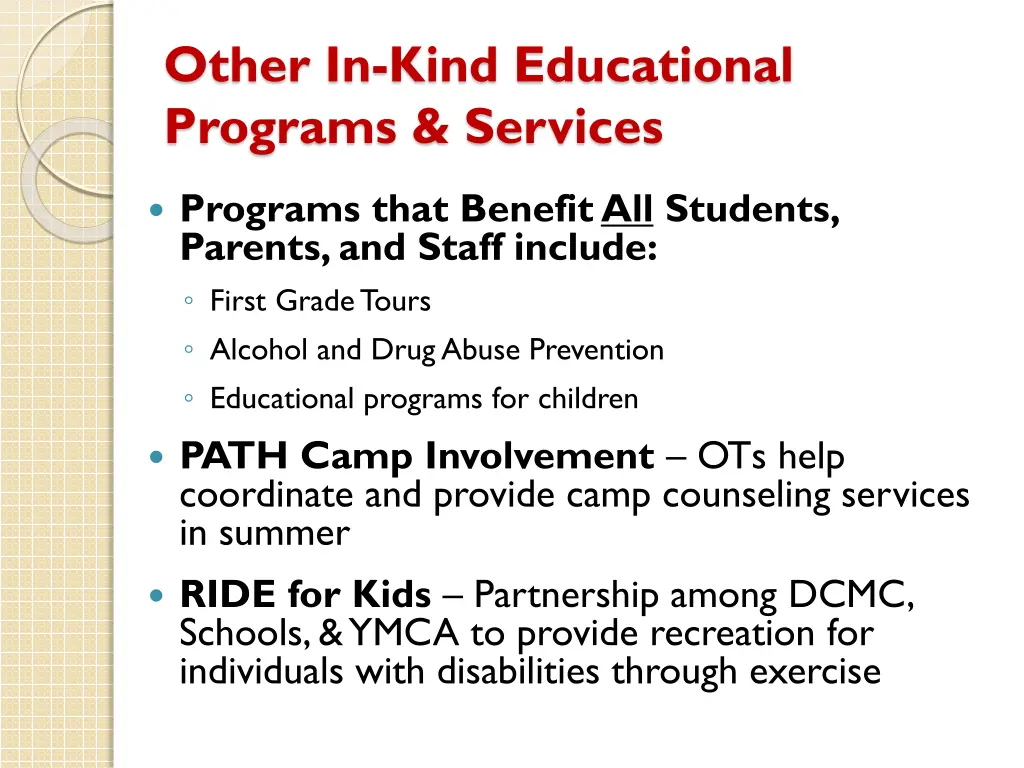 other in kind educational programs services