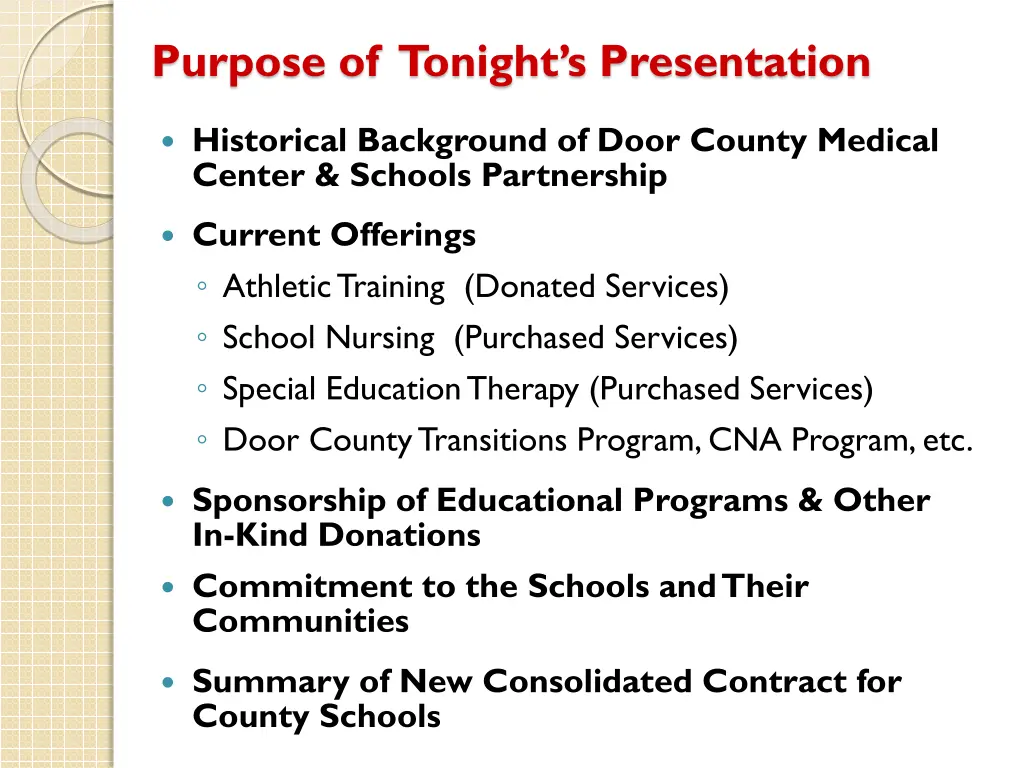 purpose of tonight s presentation