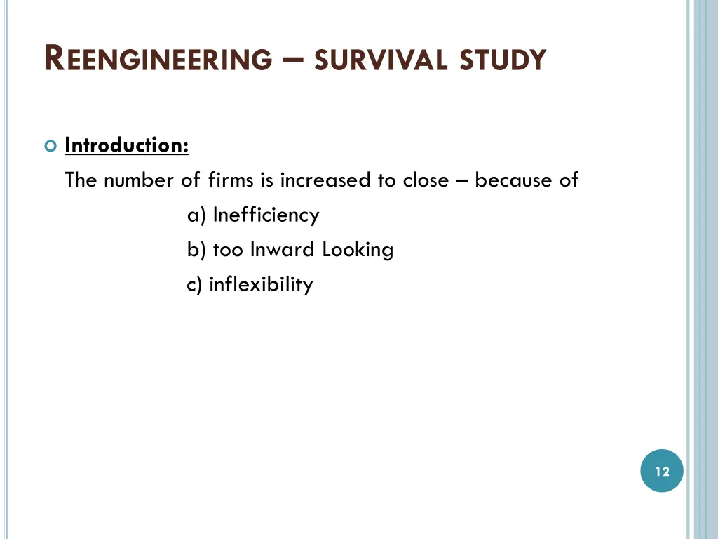 r eengineering survival study