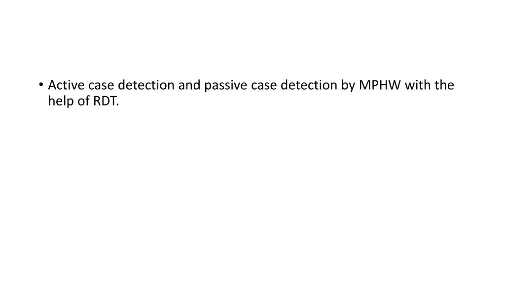 active case detection and passive case detection