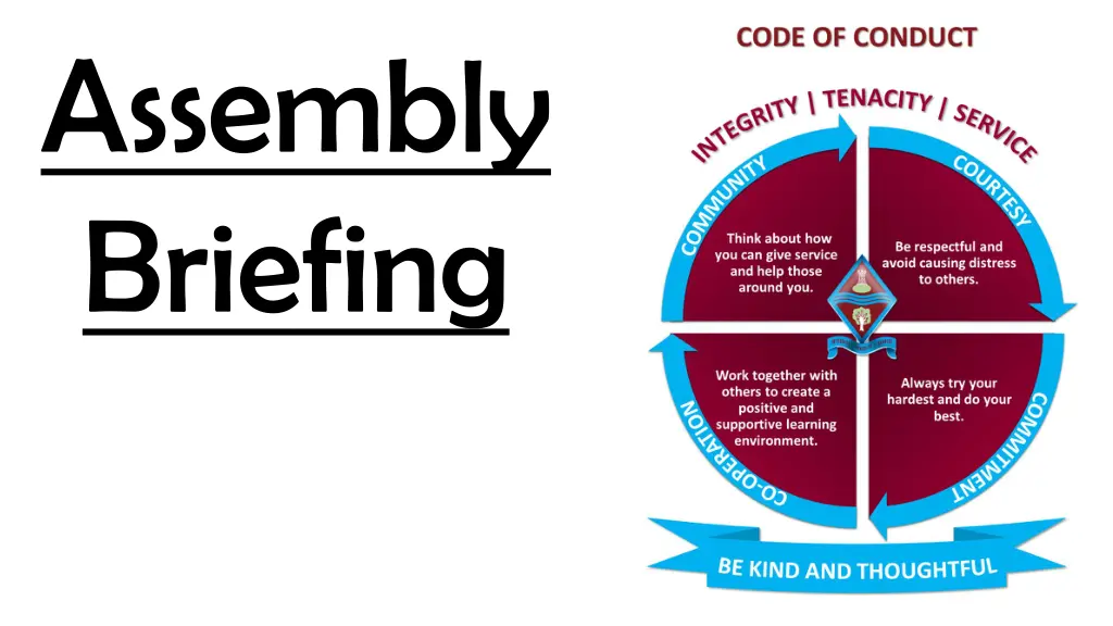 assembly briefing
