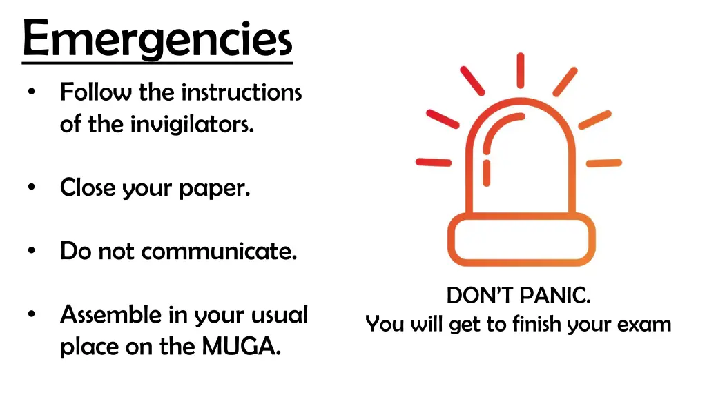 emergencies follow the instructions