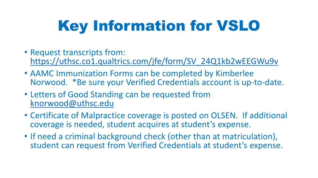 key information for vslo