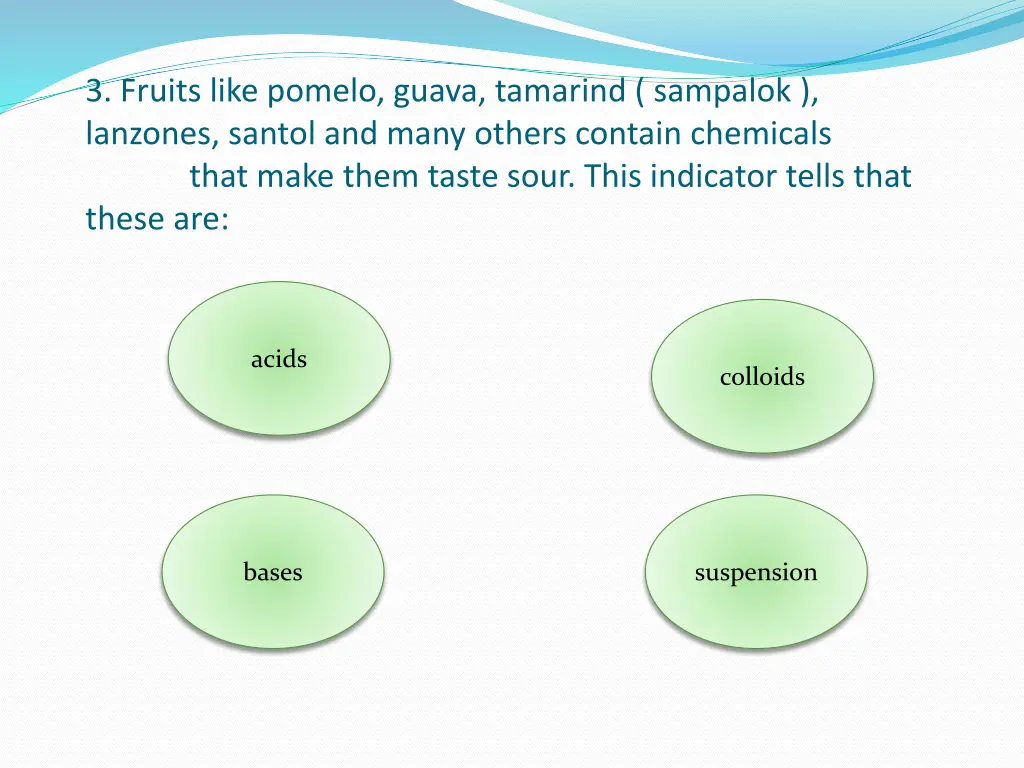 3 fruits like pomelo guava tamarind sampalok