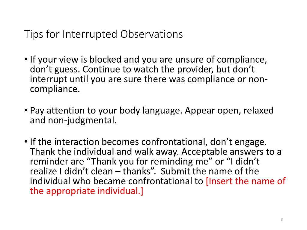tips for interrupted observations