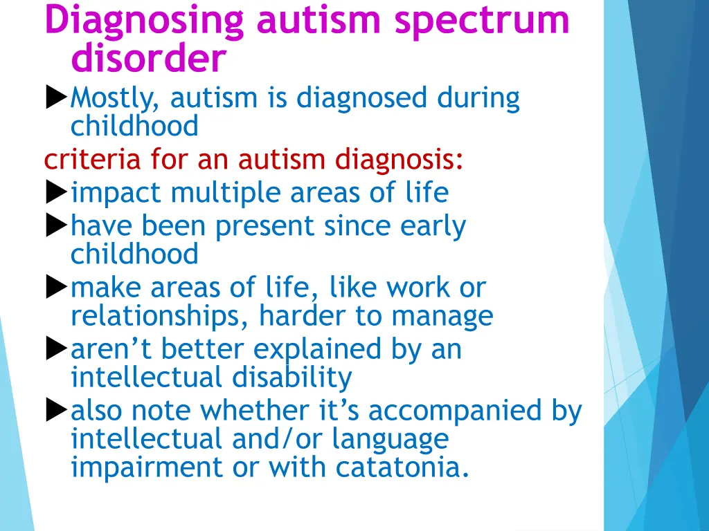 diagnosing autism spectrum disorder mostly autism