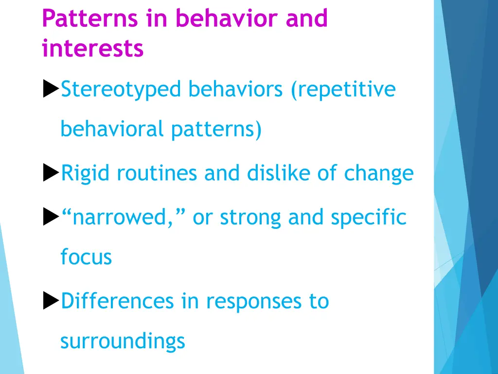 patterns in behavior and interests
