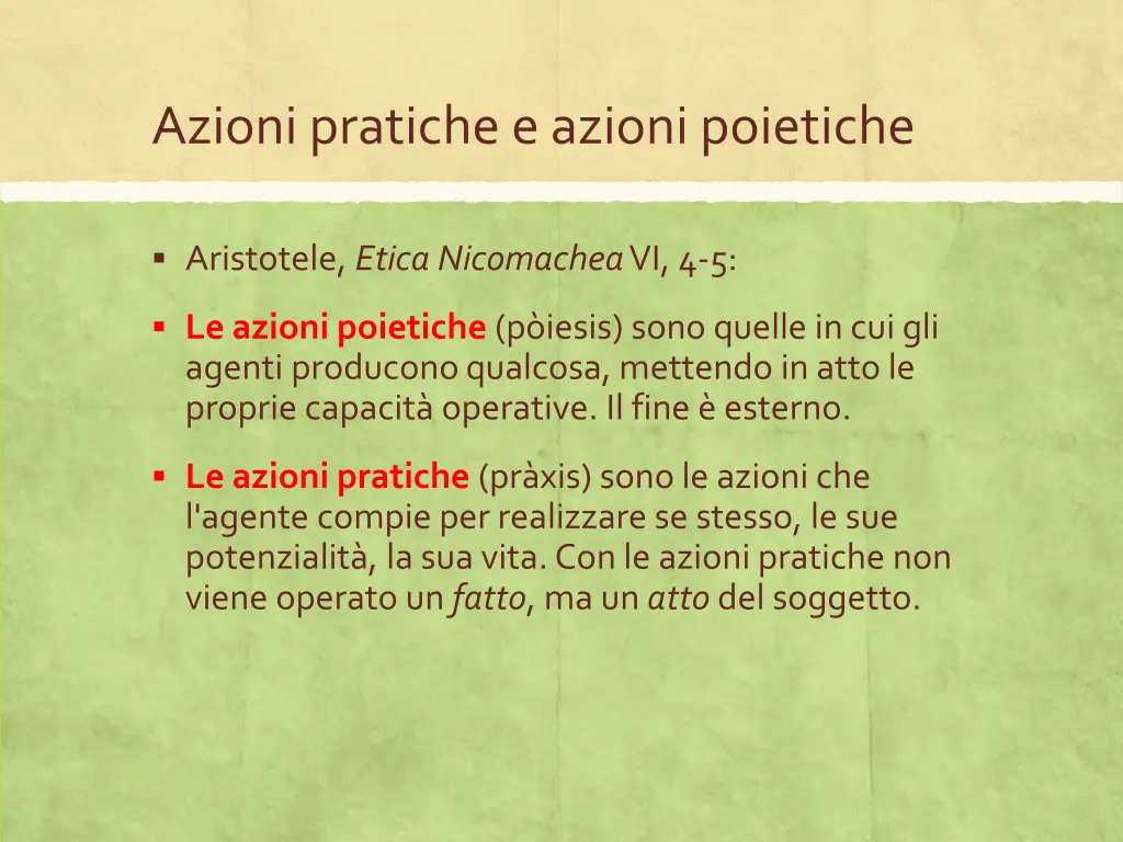 azioni pratiche e azioni poietiche