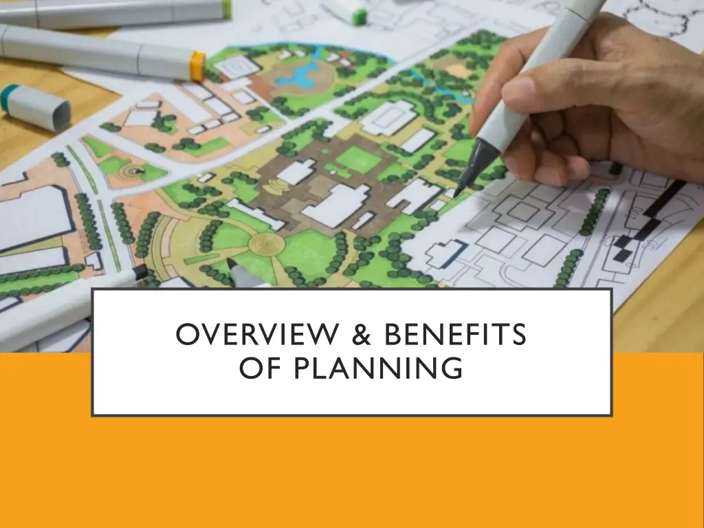 overview benefits of planning