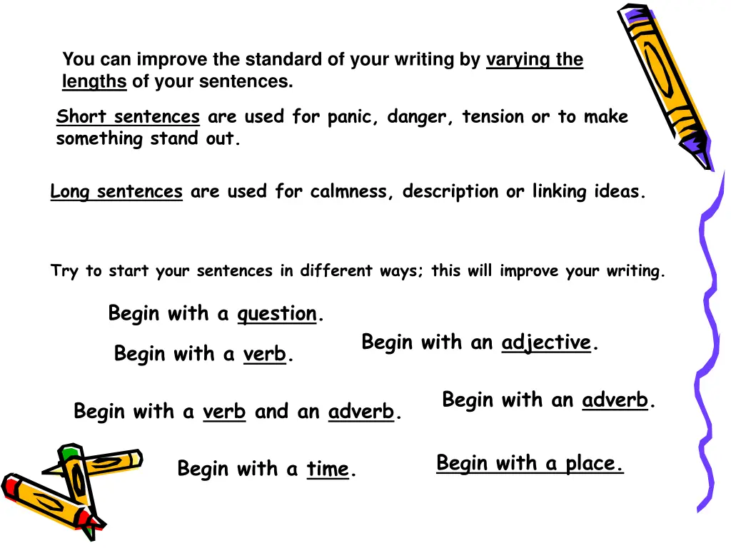 you can improve the standard of your writing 1