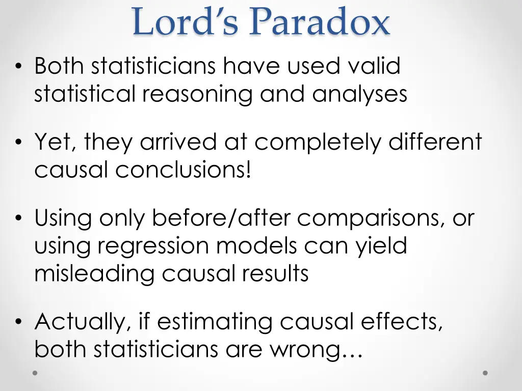 lord s paradox both statisticians have used valid