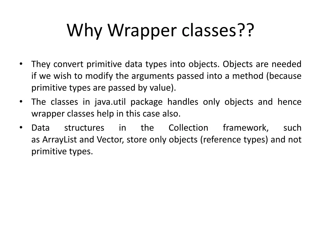 why wrapper classes
