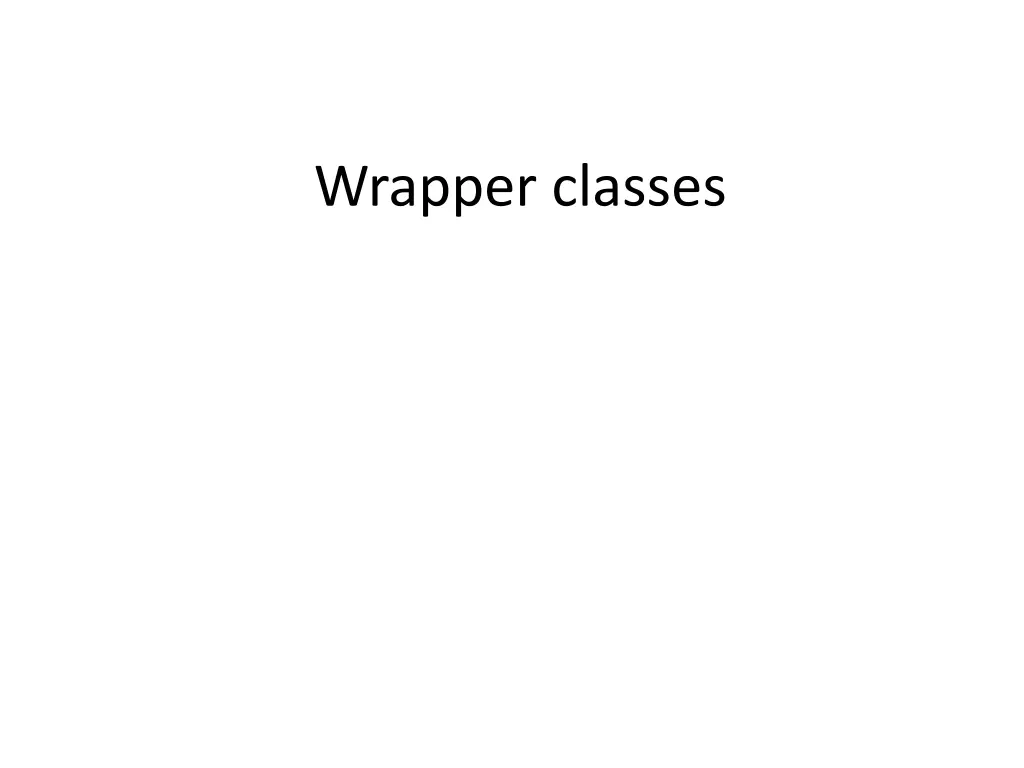 wrapper classes