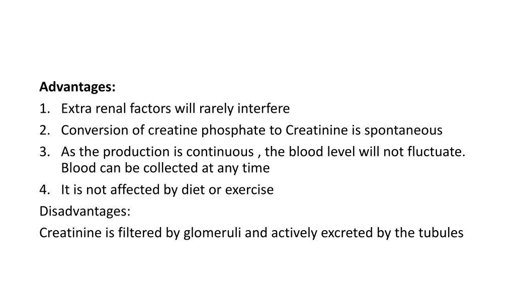 advantages 1 extra renal factors will rarely