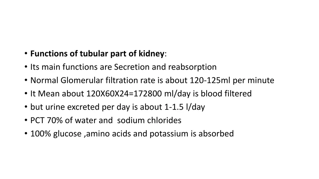 functions of tubular part of kidney its main