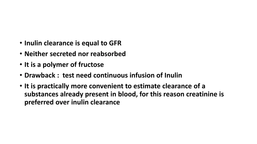 inulin clearance is equal to gfr neither secreted