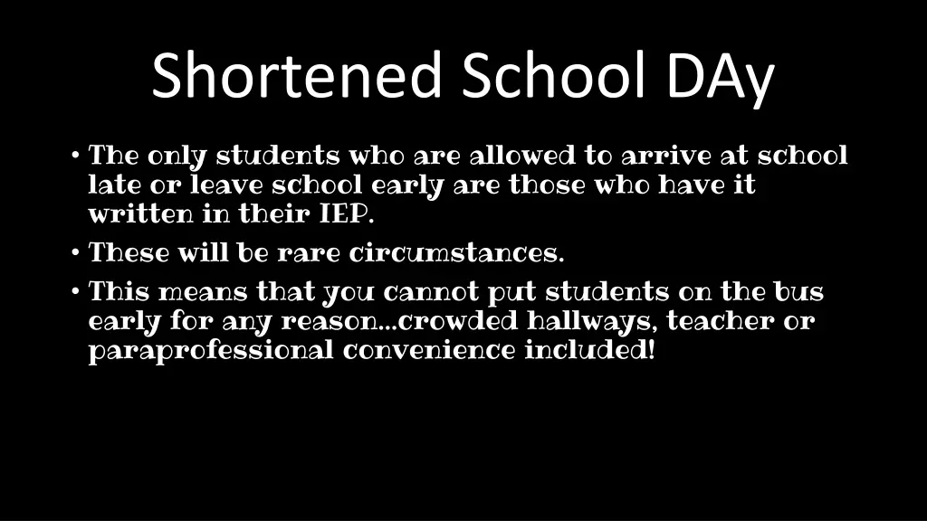 shortened school day