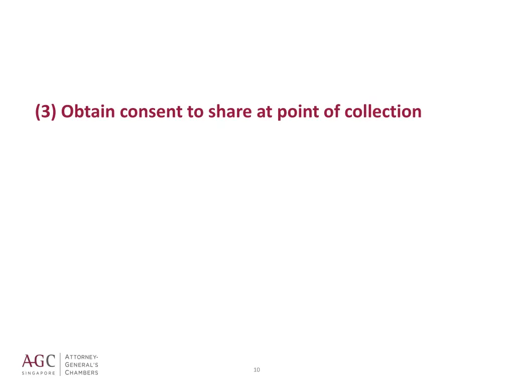 3 obtain consent to share at point of collection