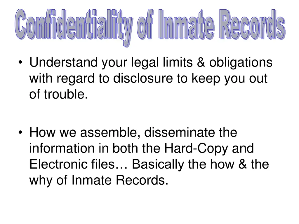 confidentiality of inmate records 8