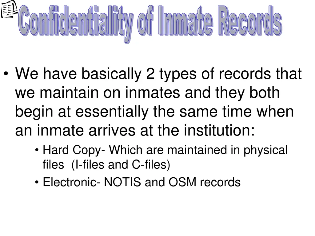 confidentiality of inmate records