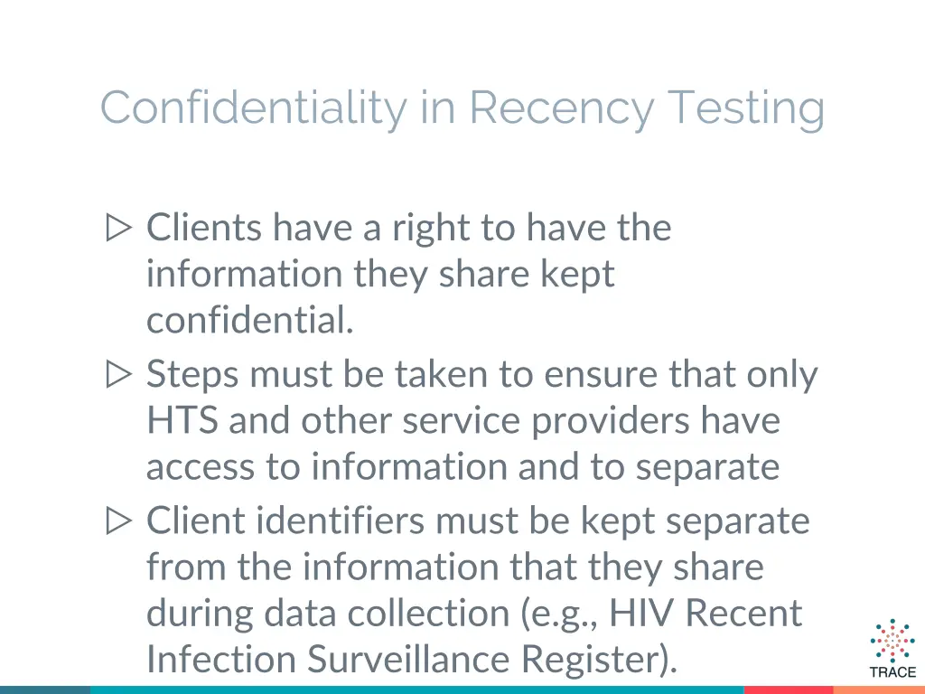 confidentiality in recency testing