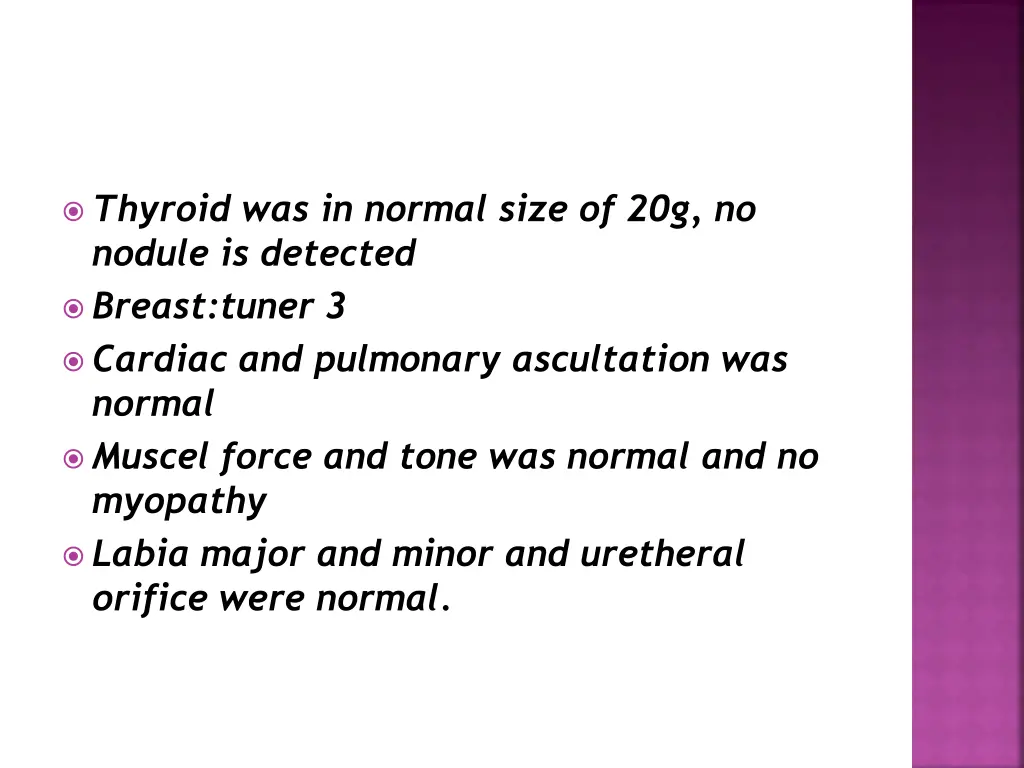 thyroid was in normal size of 20g no nodule