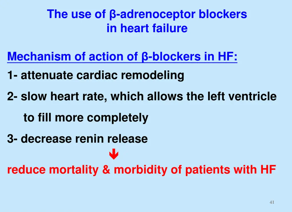 the use of adrenoceptor blockers in heart failure 1