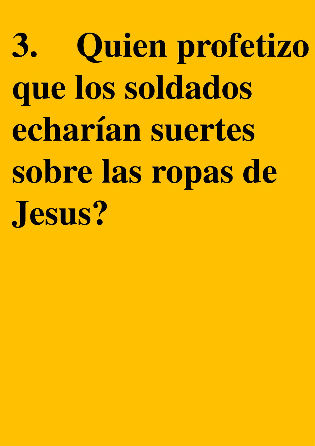3 que los soldados echar an suertes sobre