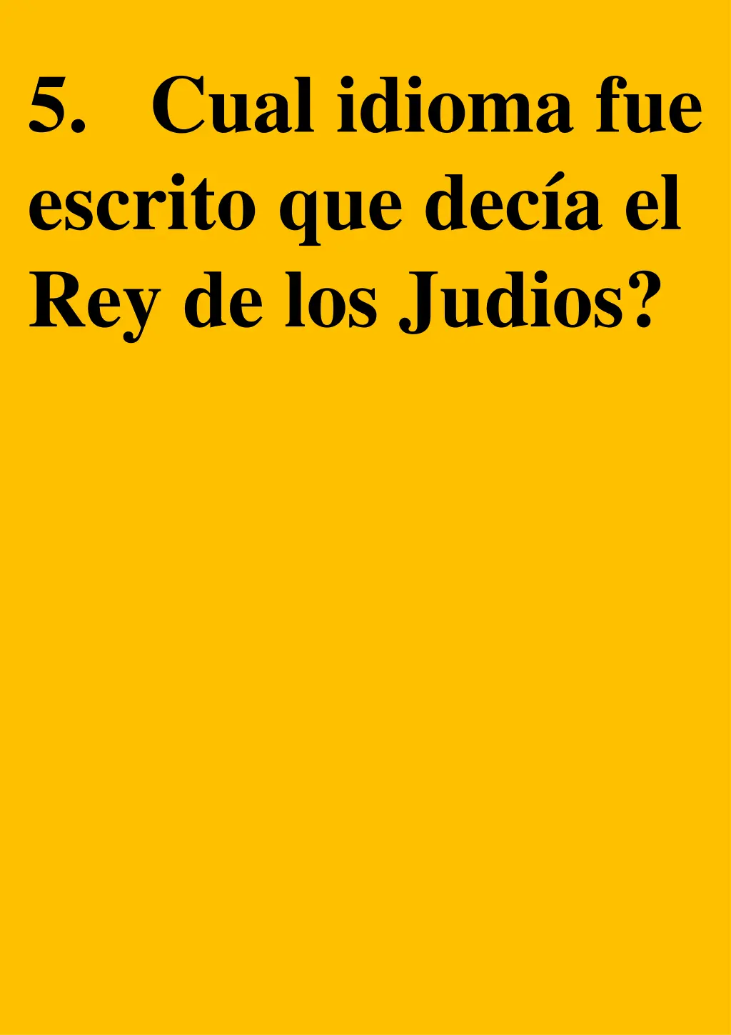 5 cual idioma fue escrito