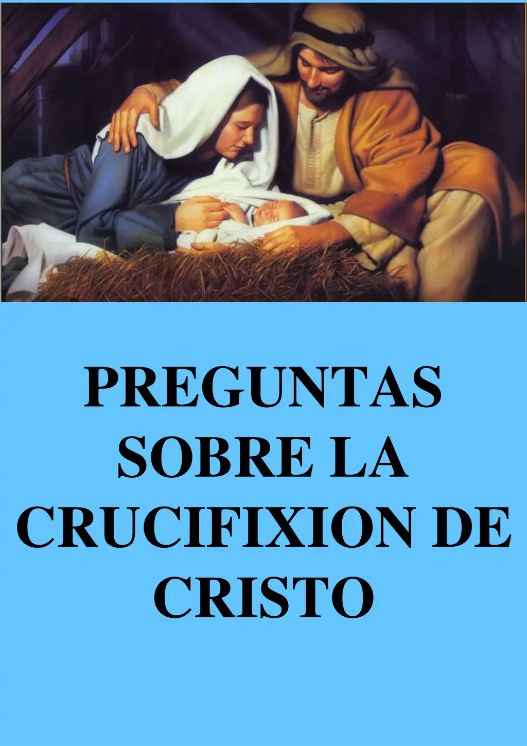 preguntas sobre la crucifixion de cristo