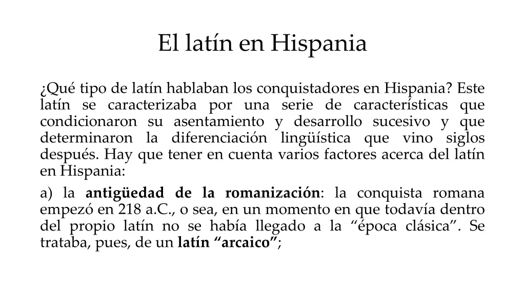 el lat n en hispania