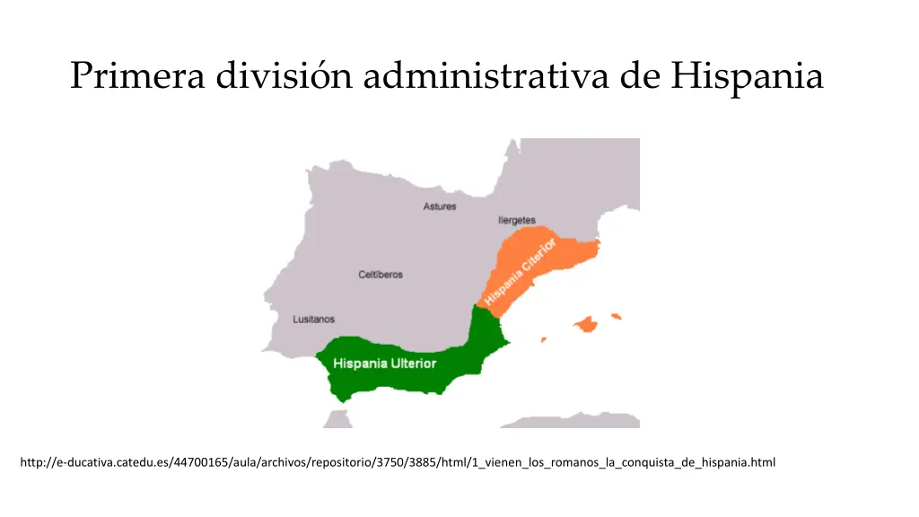 primera divisi n administrativa de hispania
