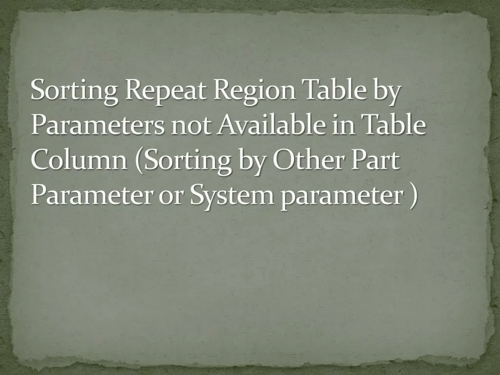 sorting repeat region table by parameters
