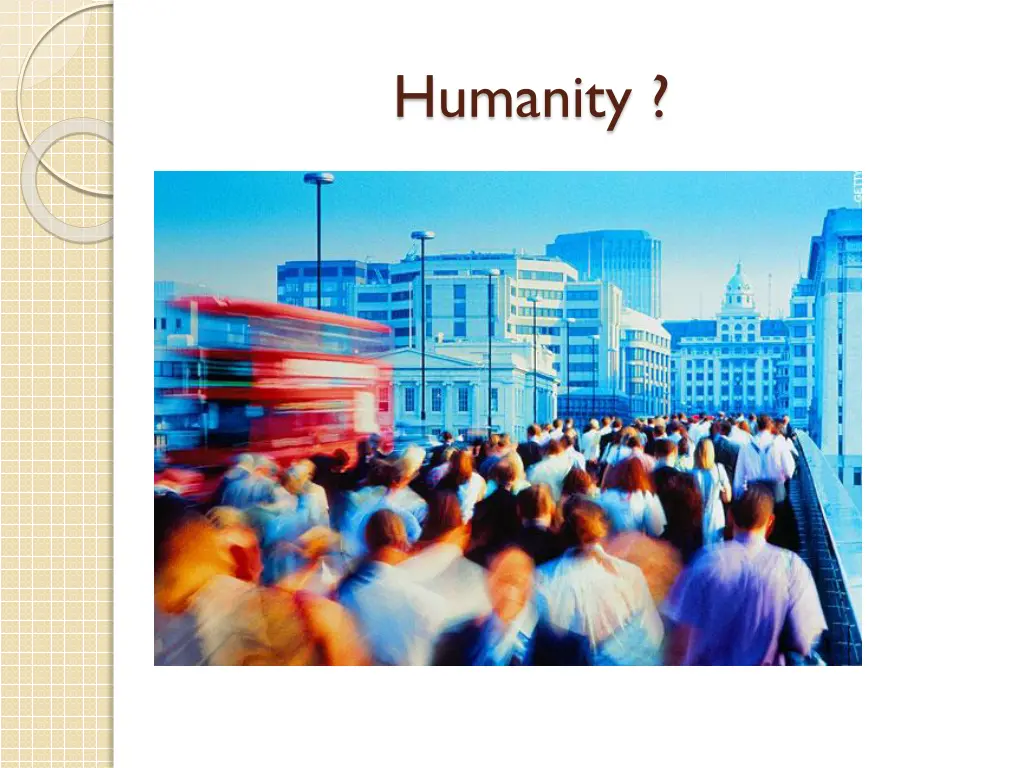 humanity