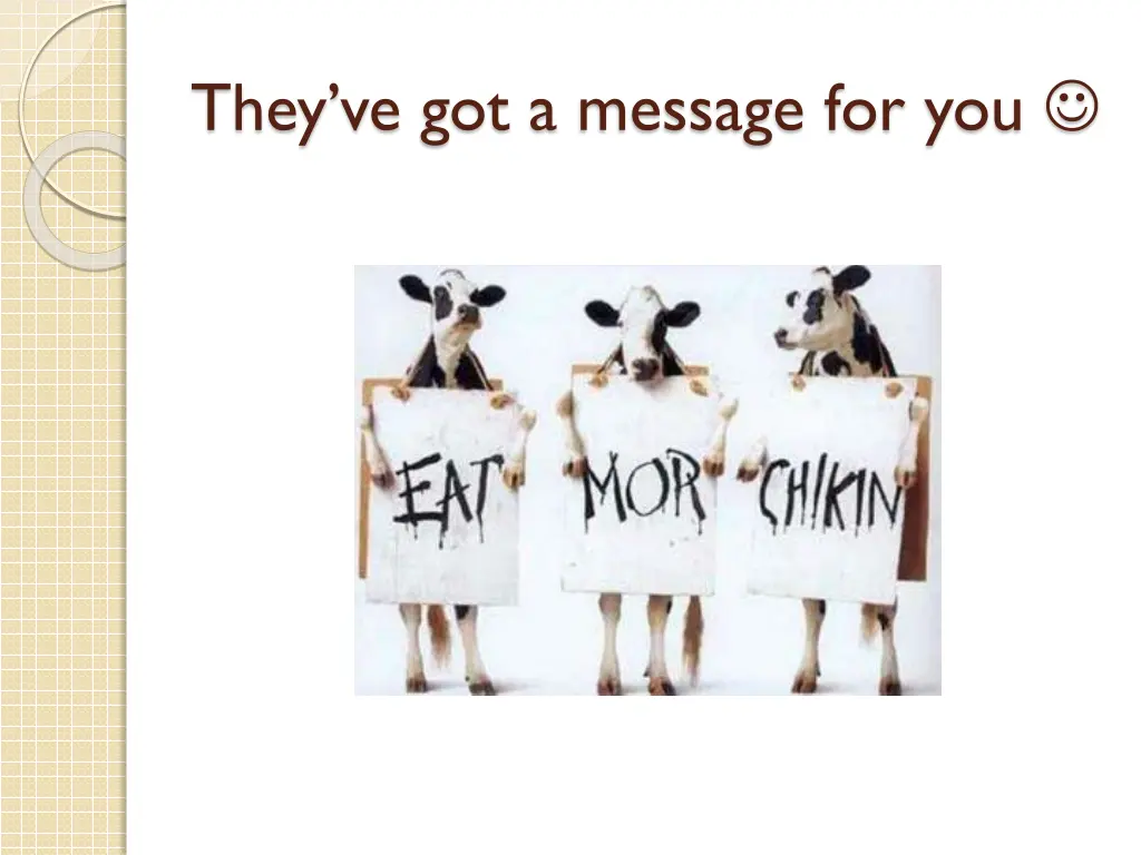 they ve got a message for you