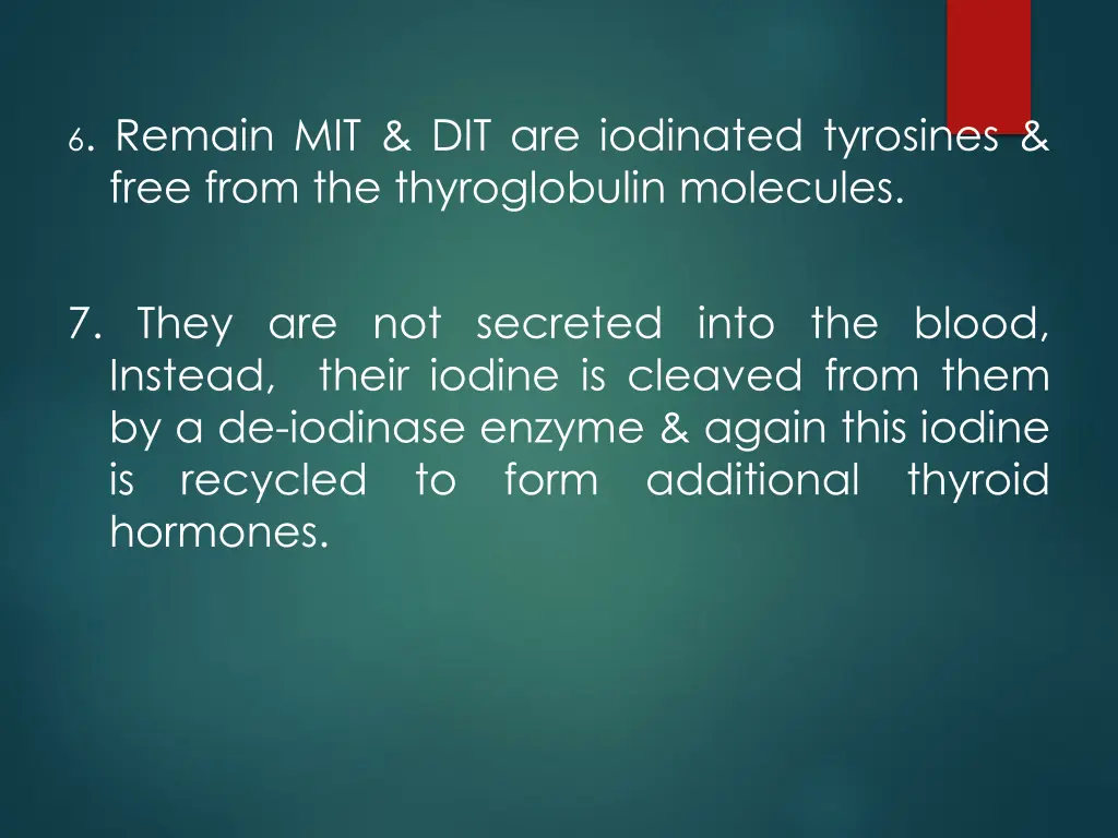 6 remain mit dit are iodinated tyrosines free