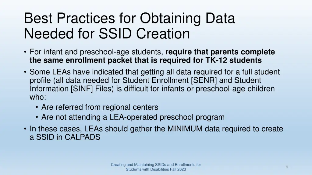 best practices for obtaining data needed for ssid